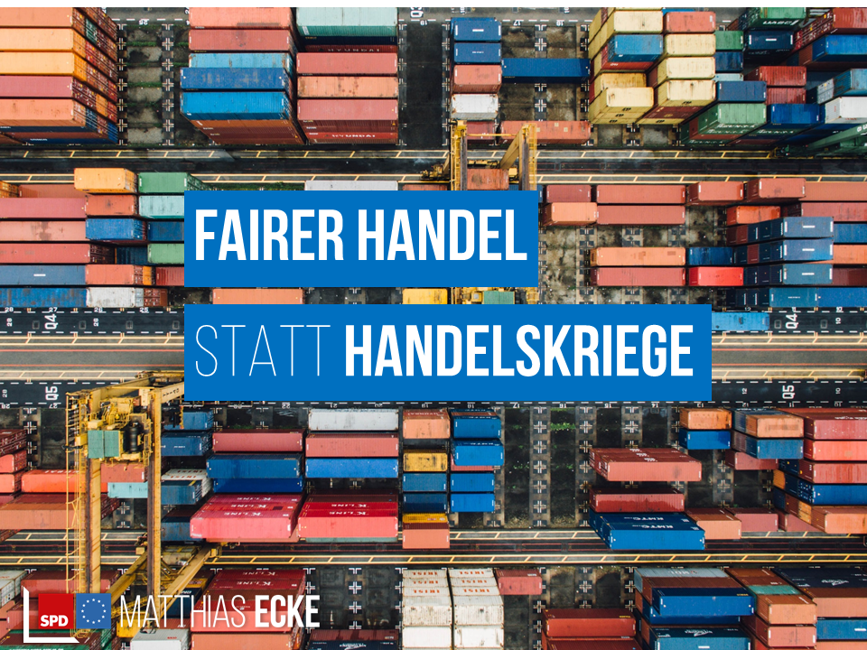 Fairer Handel statt Handelskriege!
